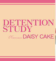 DETENTION STUDY Amazing Newcomer DAISY CAKE Vol1 / DAISY CAKE