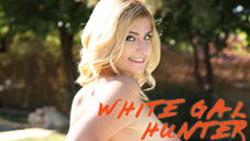 ĶǥȱϽĴ㤤ޤ-WHITE GAL HUNTER-