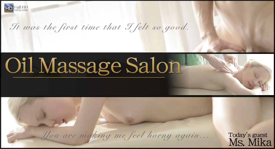Oil Massage Salon / Mika