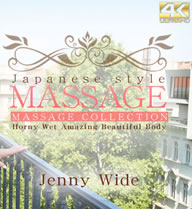 JAPANESE STYLE MASSAGE Horny Wet Amazing Beautiful Body VOL2 / Jenny Wide
