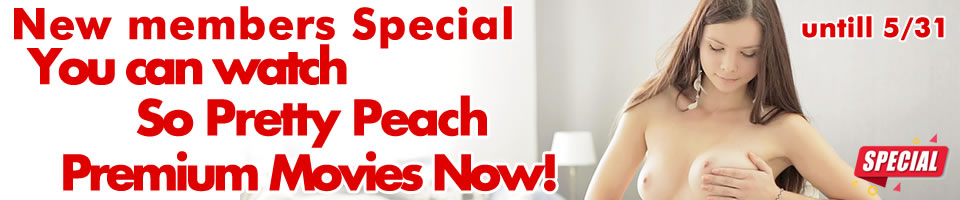 You can watch Cute Peach's Premiere and Delivery stop video Movies till 5/31 Don't miss it!